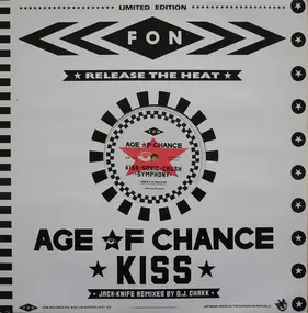 Age of Chance - Kiss (Jack-Knife Remixes)