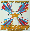 12inch Vinyl Single - Age Of Chance - Who's Afraid Of The Big Bad Noise?