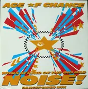 Age of Chance - Who's Afraid Of The Big Bad Noise?