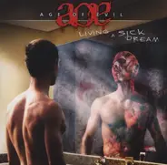 Age Of Evil - Living a Sick Dream
