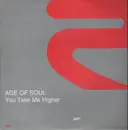 12'' - Age Of Soul - You Take Me Higher