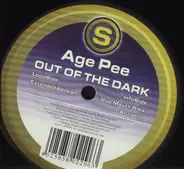 Age Pee - OUT OF THE DARK