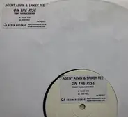 Agent Alvin Feat Spikey T - On the Rise