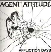 AGENT ATTITUDE - Affliction Days