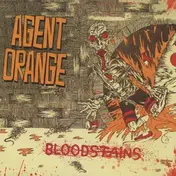 Agent Orange - Blood Stains