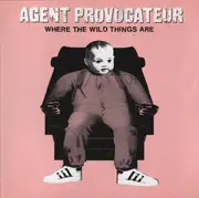 CD - Agent Provocateur - Where The Wild Things Are