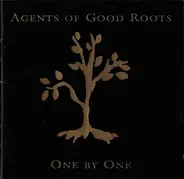 Agents Of Good Roots - One by One