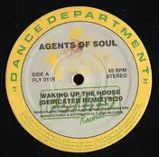 Agents Of Soul - Waking Up The House Remix