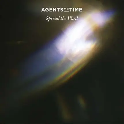 AGENTS OF TIME - Spread the Word