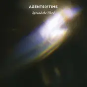 Agents Of Time - Spread the Word