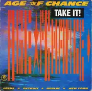 7'' - Age Of Chance - Take It!
