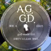 12'' - AG Featuring The Ghetto Dwellas - God Made Dirt / Flip Shit