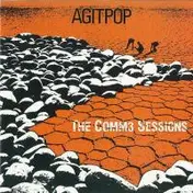 Agitpop - The Comm3 Sessions