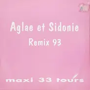 Aglae Et Sidonie - Aglae Et Sidonie Remix 93