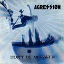 LP - Agression - Don't Be Mistaken