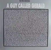 A Guy Called Gerald - The Peel Sessions