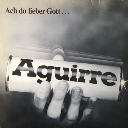 Aguirre - Ach du lieber Gott...