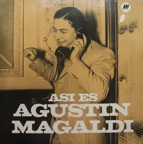 Agustin Magaldi - Asi es Agustin Magaldi