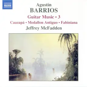 Jeffrey McFadden - Guitar Music •  3