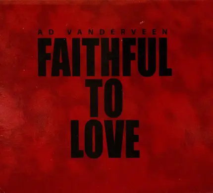 AD Vanderveen - Faithful to Love