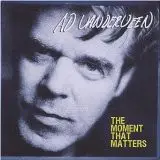 Ad Vanderveen - The Moment That Matters