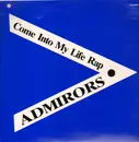 12'' - Admirors - Come Into My Life Rap