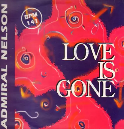 Admiral Nelson - Love Is Gone