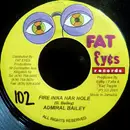 7inch Vinyl Single - Admiral Bailey - Fire Inna Har Hole