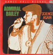 Admiral Bailey - Science Again