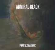 CD - Admiral Black - Phantasmagoric