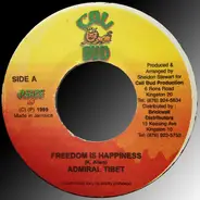 Admiral Tibet - Freedom Is Happiness