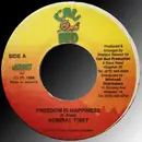 7inch Vinyl Single - Admiral Tibet - Freedom Is Happiness