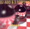 12inch Vinyl Single - Ado The Dream & 3 Positive - Hybrid