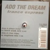 ADO THE DREAM - Trance Express