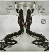 Adolf Noise - REMIXES