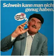 LP - Adolf Tegtmeier - Schwein kann man nicht genug haben.