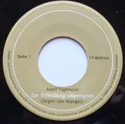 7inch Vinyl Single - Adolf Tegtmeier - Zur Scheidung Ungeeignet / Die Schwache Stunde - Gatefold