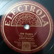 Adolf Wreege Mit Seinem Melodie-Tanzstreichorches - Olé Guapa / Schmeichele!