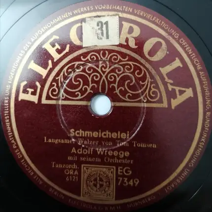 Adolf Wreege Mit Seinem Großen Tanzstreichorchester - Olé Guapa / Schmeichele!