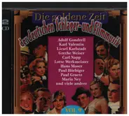 Adolf Gondrell, Karl Valentin, a.o. - Die Goldene Zeit Der Deutschen Schlager-und Filmmusik