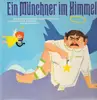 LP - Adolf Gondrell, Wastl Witt und Ida Schumacher - Ein Münchner Im Himmel