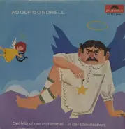 Adolf Gondrell - Der Münchner Im Himmel