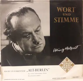 Adolf Glaßbrenner , Heinz Hilpert - Alt-Berlin