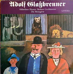 Adolf Glaßbrenner - Altberliner Humor