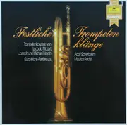 LP - Adolf Scherbaum , Maurice André - Festliche Trompetenklänge