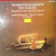 Torelli/ Gabrielli/ Händel - Trompetenkonzerte Des Barock