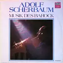 LP - Adolf Scherbaum - Musik Des Barock