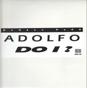 Adolfo - Do I?