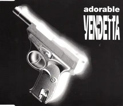 Adorable - Vendetta
