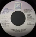 7inch Vinyl Single - Ada Dyer - I Bet Ya, I'll Let Ya